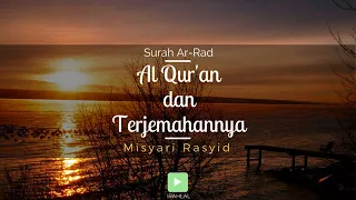 Surah 013 Ar-Ra’d & Terjemahan Suara Bahasa Indonesia - Holy Qur'an with Indonesian Translation