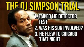 The OJ Simpson Trial: Forgotten Facts