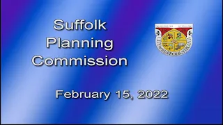 Suffolk Planning Commission Meeting (2-15-22)