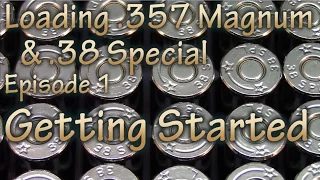 .357 Magnum & .38 Special - Ep 1 - First test rounds