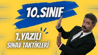 10.SINIF / 1.YAZILI / SINAV TAKTİKLERİ / RÜŞTÜ HOCA