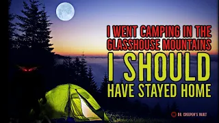 ''I Went Camping in The Glasshouse Mountains: I Should’ve Stayed Home'' | AUSTRALIAN HORROR STORIES