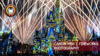 Canon M50 | Fireworks Photography