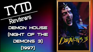 Night of the Demons 3: Demon House (1997) - TYTD Reviews