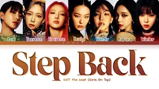 GOT the beat Step Back Lyrics (갓 더 비트 Step Back 가사) [Color Coded Lyrics/Han/Rom/Eng]