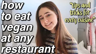 how to eat vegan at any restaurant