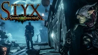 Styx: Shards of Darkness PC/PS4/Xbox One   -   Gameplay ► 1080p