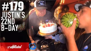 #179 - Justin's 22nd B-Day