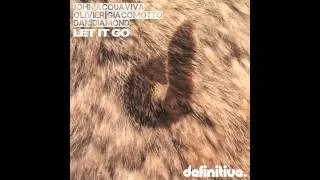 "Let it Go (Radio Mix)" - John Acquaviva, Olivier Giacomotto, Dan Diamond