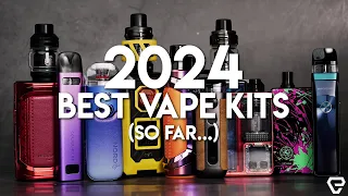 2024 Best Vape Kits So Far...