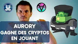 Aurory : COMMENT et COMBIEN on GAGNE de CRYPTO en jouant GRATUITEMENT