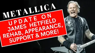 UPDATE on Metallica Frontman James Hetfield Rehab, Change in Appearance & Support from the World