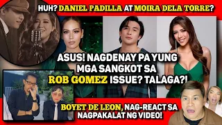 DANIEL PADILLA AT MOIRA NAMAN NGAYON? 🔴 HERLENE AT BIANCA MANALO, BA'T DI IPAGTANGGOL NI ROB GOMEZ?