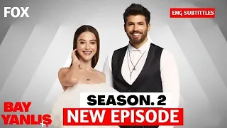 Teaser - Mr. Wrong (Bay Yanlış) Season 2 New Series