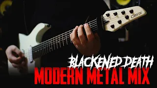 Modern Blackened Death Metal MIx