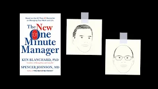 THE NEW ONE MINUTE MANAGER by Ken Blanchard & Spencer Johnson | Core Message