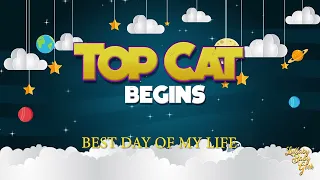 TOP CAT BEGINS - Best Day Of My Life | Lullaby Version By American Authors | Warner Bros.