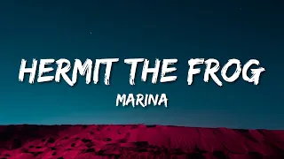 Marina - Hermit The Frog (Lyrics) "Did you find your bitch in me? Oh, you're abominable socially"