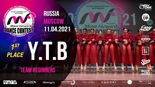 Y.T.B - 1st place | BEGINNERS TEAM | MOVE FORWARD DANCE CONTEST 2021