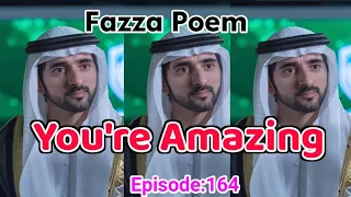 New Fazza Poems | You're Amazing| Sheikh Hamdan Poetry |Crown Prince of Dubai Prince Fazza Poem 2024