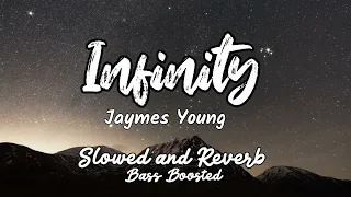 Infinity🌌 -Jaymes Young (Slowed and Reverb)Bass Boosted #slowedandreverb #relaxingmusic