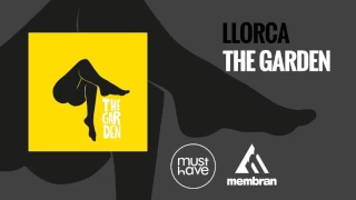 Llorca - The Garden (Official Audio)