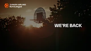 EuroLeague fans, get ready: WE'RE BACK!