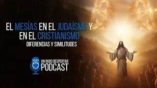 Profecías mesiánicas según el judaísmo y cristianismo | URD Podcast #143