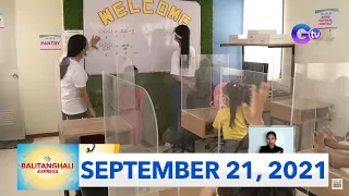 Balitanghali Express: September 21, 2021 [HD]