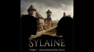 Sylaine  - Folge 1 -  Schicksalshafter Sturz