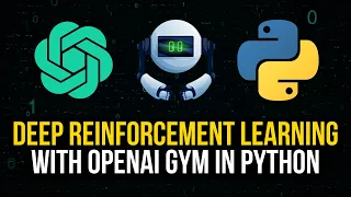 Deep Reinforcement Learning with OpenAI Gym in Python