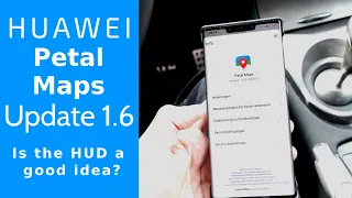 Huawei Petal Maps Update - Is the HUD useful?