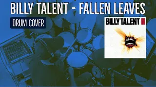 Billy Talent - Fallen Leaves Drum Cover by Travyss Drums