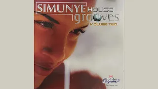 Simunye House Grooves Volume 2 Mixed By Ganyani (ThrowBack 15)