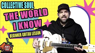 How to Play The World I Know by Collective Soul | Chords + Guitar Lesson | Rob's School of Music