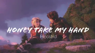 【Hiccstrid】Honey Take My Hand