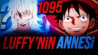 LUFFY'NİN ANNESİ ORTAYA ÇIKTI?? | ONE PİECE 1095. BÖLÜM İNCELEMESİ (YENİ VİDEO)