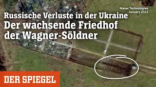 Russische Verluste in der Ukraine: Der wachsende Friedhof der Wagner-Söldner | DER SPIEGEL