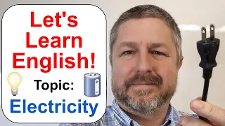 Let's Learn English! Topic: Electricity