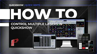 How to Control Multiple Lasers in QuickShow