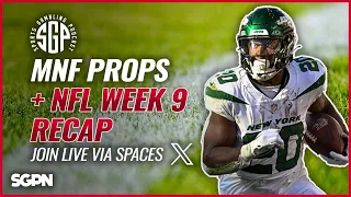 Monday Night Football Prop Bets + NFL Week 9 Recap (Ep. 1797)