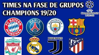 VEJA OS TIMES CLASSIFICADOS PARA A FASE DE GRUPOS DA CHAMPIONS LEAGUE 2019/2020.