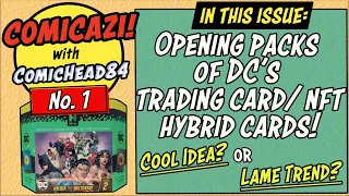 COMICAZI! #1 - OPENING A PACK OF DC'S 'Hro' NFT TRADING CARDS