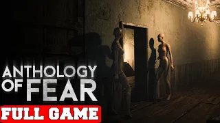 ANTHOLOGY OF FEAR - Gameplay Walkthrough FULL GAME [PC 60FPS] - No Commentary