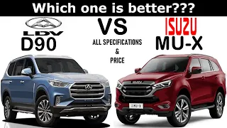 ALL NEW LDV D90 Vs ALL NEW Isuzu MU-X | Which one is better ?