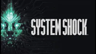 System Shock Remake Demo Impressions (Remaking a masterpiece done right)