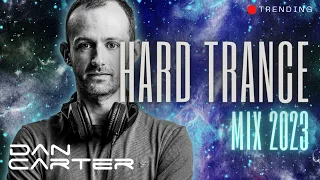 HARD TRANCE MIX 2023 | Best Hard EDM Mix | HardTrance | DAN CARTER