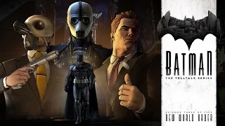 Прохождение Batman от Telltale Эпизод 3 - Новый мировой порядок [PS4] (без комментариев)