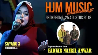 SAYANG 3 - NINDA FAHREZA - HJM MUSIC LIVE GRONGGONG 25 AGUSTUS 2018