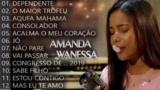 Amanda Wanessa - Tem Um Repertório De Canções Gospel Em Grandes Orações